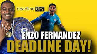 LIVE: ENZO FERNANDEZ DEADLINE DAY COUNTDOWN