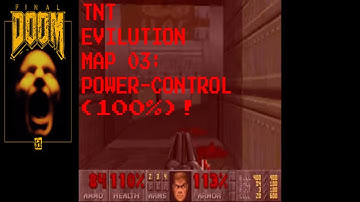 Final Doom TNT Evilution Map 3: Power Control (100%)!
