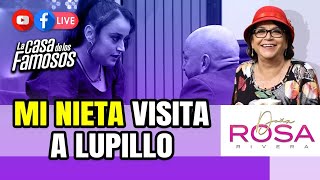 LUPILLO RECIBE LA VISITA DE SU HIJA EN LA CASA DE LOS FAMOSOS | DOÑA ROSA RIVERA