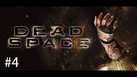 Dead Space Chapter 4 | Fixing the bloody asteroid cannon (gameplay, play through, let’s play)