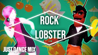 Rock Lobster by The B-52's | Just Dance Mix PC