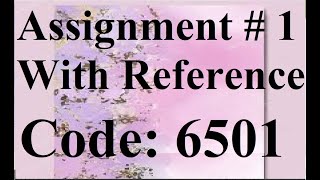 AIOU Solved Assignment No 1 Code 6501 Autumn 2020 | Best Baloch