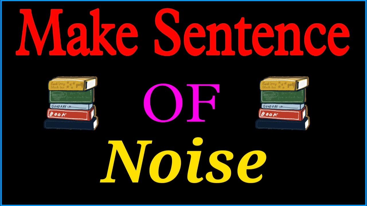 Noise Sentence In English Noise Ka Sentence Make Sentence Of Noise free-compound-sentence-worksheet-worksheets-library