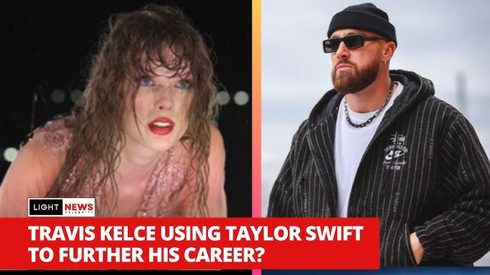 Travis Kelce Denies Rumours He S Using Taylor Swift To Further Career As Fame Skyrockets