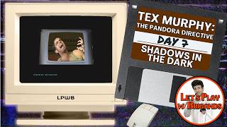 Tex Murphy: The Pandora Directive (Day 8 - A Message From the Dead)