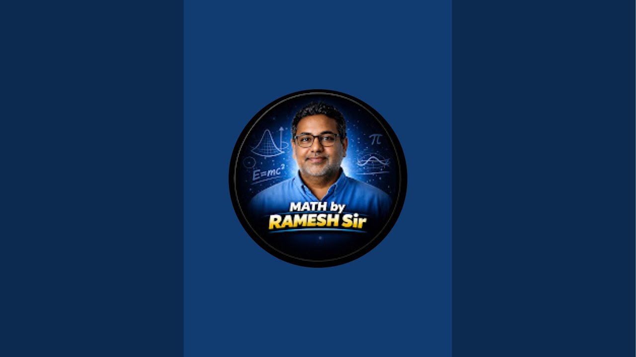 Math by Ramesh Sir is live - YouTube