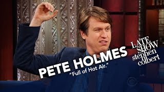 Pete Holmes Proposed To His Lady In A Hot Air Balloon Pete Holmes Proposed To His Lady In A Hot Air Balloon