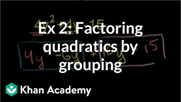 Example 2: Factoring quadratics by grouping | Algebra I | Khan Academy