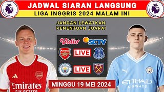 🔴 Jadwal Siaran Langsung Liga Inggris 2024 Malam Ini - Man City vs West Ham - Liga Inggris 2023/24