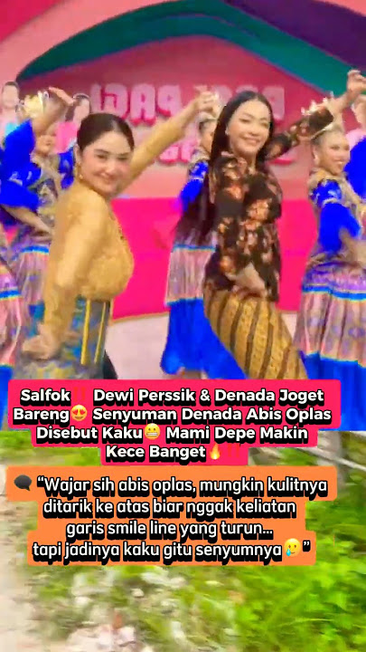 Depe dan denada jaipongan‼️netijen komentari senyuman denada🥲 #beritaartis #beritaterkini