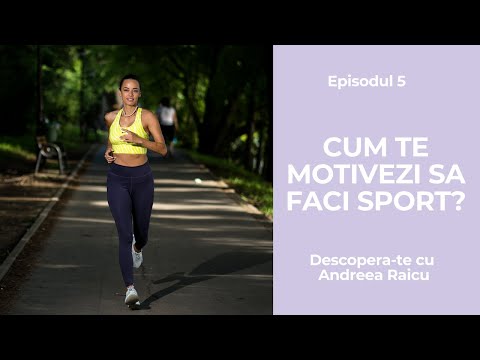 Video: Cum Să Te Motivezi Să Faci Sport