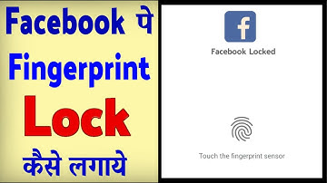 Facebook Par Fingerprint Lock Kaise Lagaye ? Facebook par finger lock kaise dalen