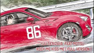 MF Ghost 2 | Yuu Serizawa & Feat Motsu - Rock Me Kiss Me (Full version) | Eurobeat × ユーロビート| #MFゴースト
