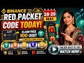 Binance Red Packet Code Today | Latest Red Packet Code in Binance (28-29 May 2026)