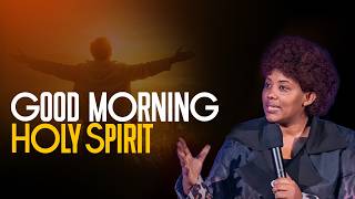 GOOD MORNING HOLY SPRIT - Pastor Julienne KABANDA