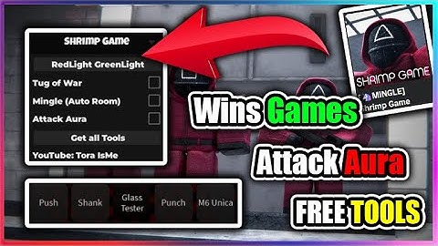 [🦄MINGLE] Shrimp Game Script - Wins Games | Attack Aura | Get Tools