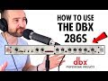 How to use the dbx 286s microphone preamp and processor