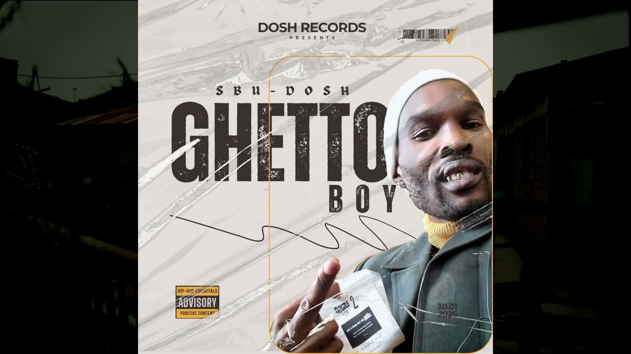 Sbu-Dosh - Ghetto Boy Prod By slim