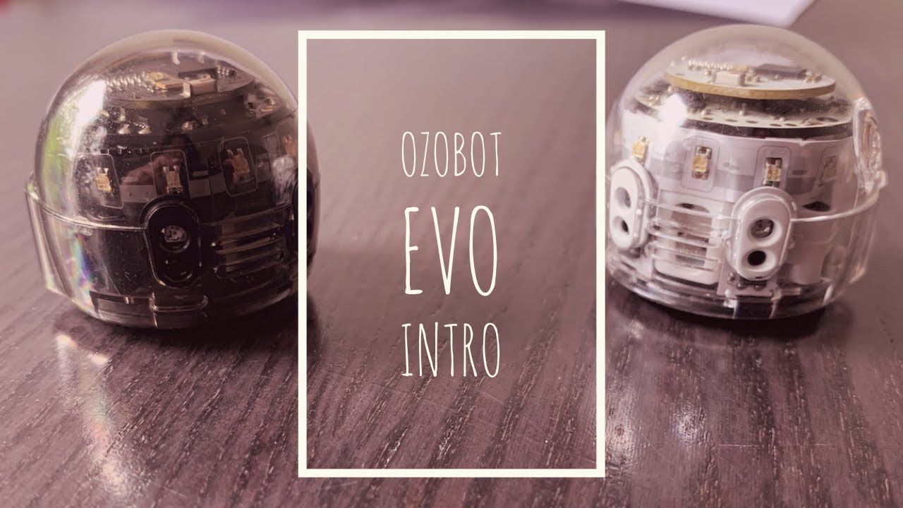 Introduction to Ozobot: Get to Know Evo [Full] 