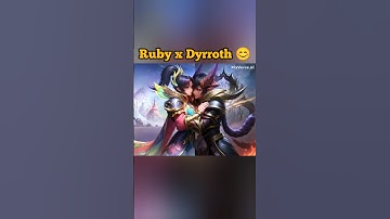Ruby x Dyrroth 😊 #shorts #mlbb #ruby