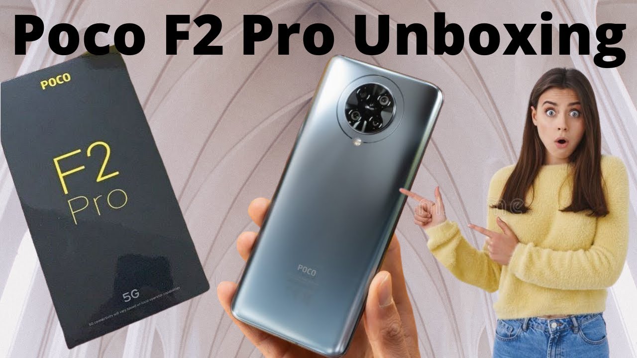 Poco F2 Pro Unboxing & First Look - poco f2 pro review - poco f2 pro camera