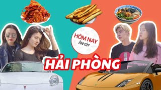 HÔM NAY ĂN GÌ - 2 MIỀN GẶP NHAU, CHÉN SẠCH CẢ HẢI PHÒNG ! (Ep.1)