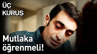 Üç Kuruş Mutlaka Öğrenmeli