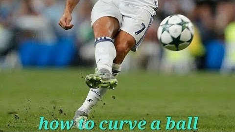 how to curve a ball | Learn bending free kick