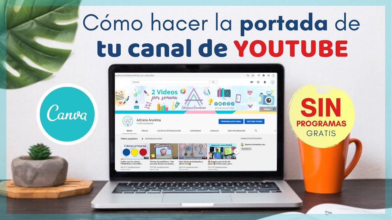 Como hacer un canal de youtube