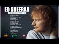 Ed Sheeran -  Top Songs 2023 - Ed Sheeran  Popular Playlist - Perfect