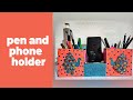 How to make pen and phone holder       pen holder