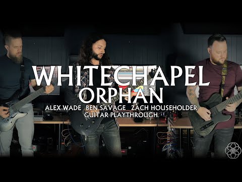 Whitechapel - Orphan (Guitar Playthrough)