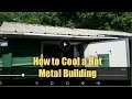 How to Cool Inside a Hot Metal Building - Easy and Cheap - Using Recycled Rain Water