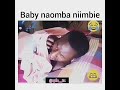 Baby Naomba Niimbie Dudu La Yuyuuu Mapenzi Mbashara 