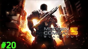 Modern Combat 5: Blackout Android Walkthrough - Gameplay #20  Chapter 3:DOWNTOWN/Spec Ops(Mission1)🔥