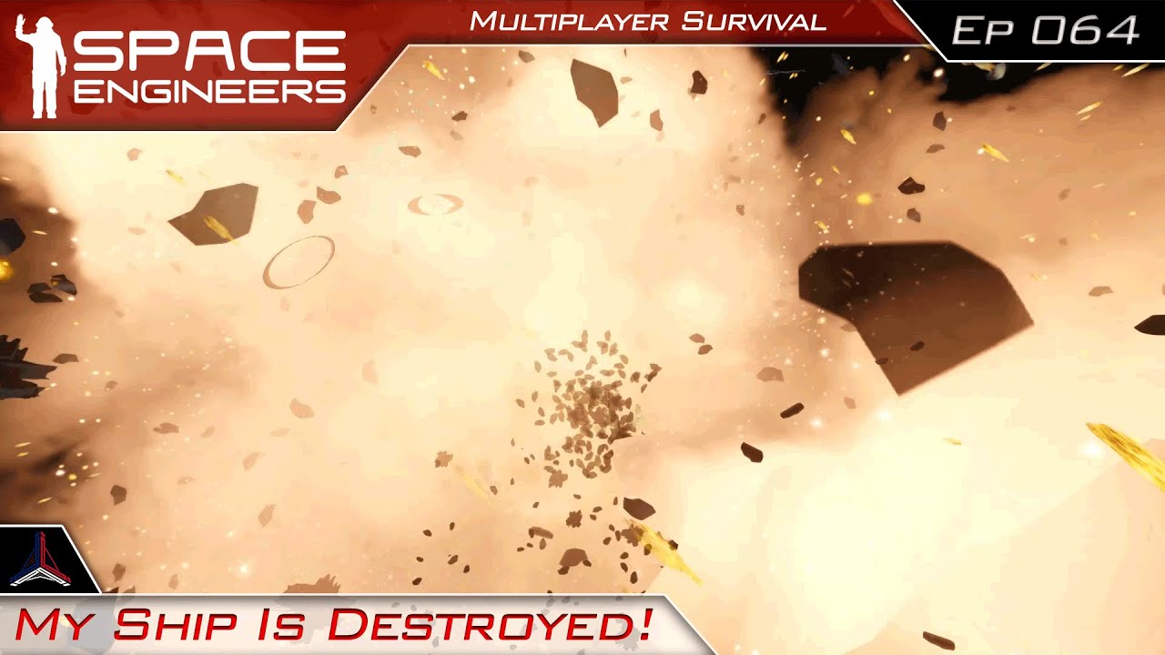 Space Engineers Modded Survival Multiplayer | My Ship Is Destroyed ...