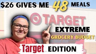 48 Meals For $26 At TARGET || Extreme Grocery Budget Target Edition ‼Repost Due to technical issues