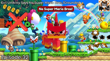 Evil Unikitty Says No Super Mario Bros/Grounded