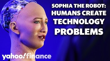 Sophia the Robot issues new warning: Humans create technology