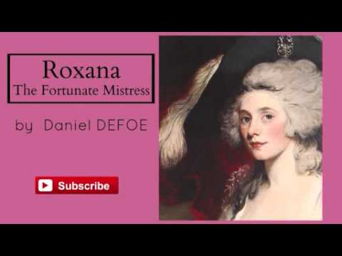 Roxana The Fortunate Mistress by Daniel Defoe - Audiobook ( Part 1/2 )