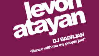 Levon Atayan - DJ Badrjan