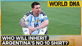 Who Will Inherit Argentina’s Iconic No. 10 Shirt After Messi? | WION World DNA