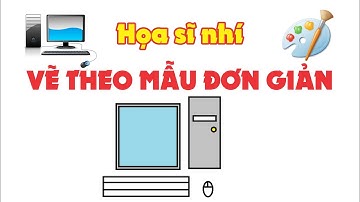 Linh Đăng TV | Paint - Vẽ theo mẫu đơn giản (Tin học 3 - Sách Khang Phúc)