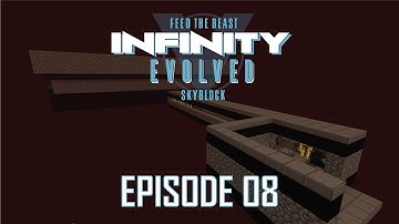 FTB Infinity Evolved Skyblock - 08 - FIGHT THE SYSTEM [EXPERT MODE]