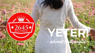 Ahmet Hatipoğlu - Yeter! Resimi