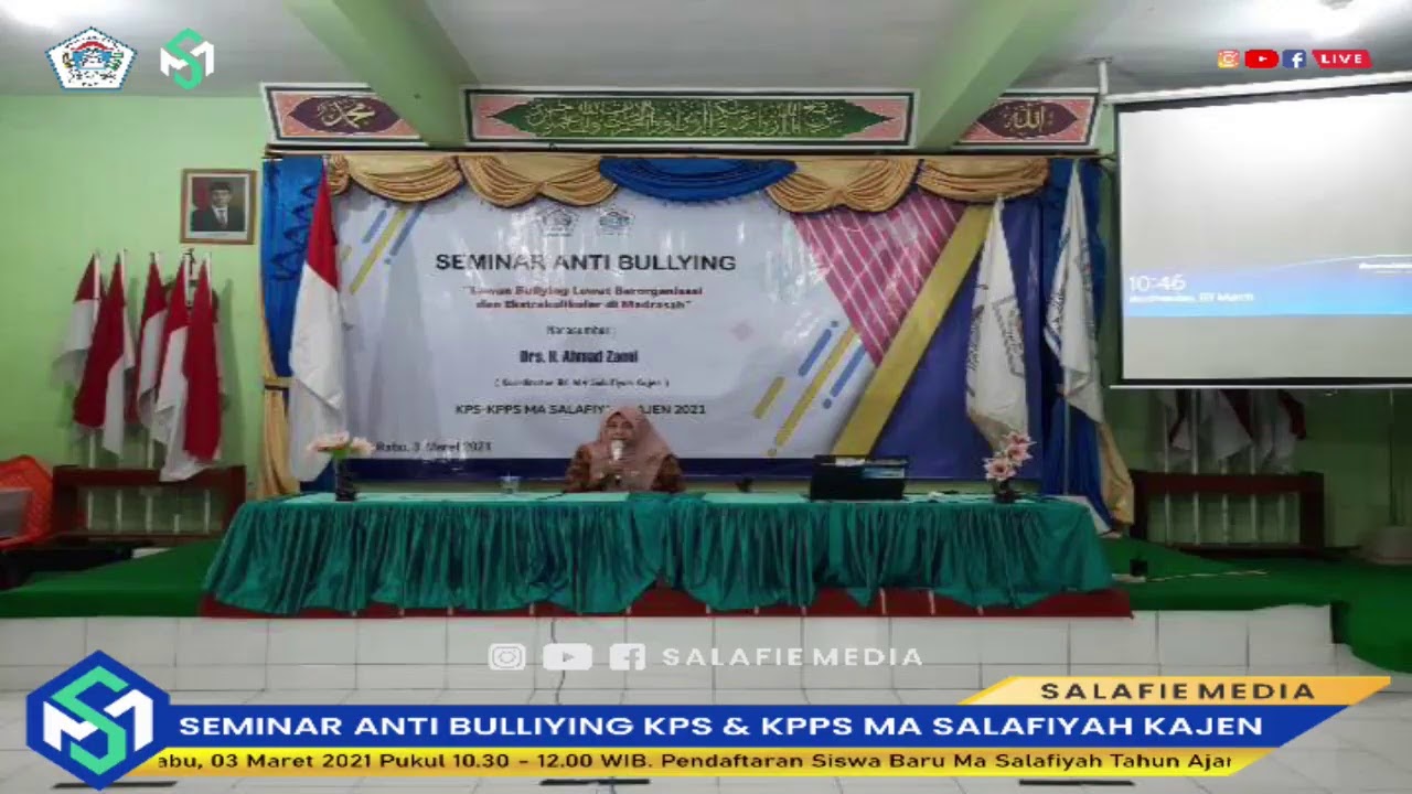 Salafie Media Live Stream  Pembukaan Dan Sambutan Seminar Anti Bullying 2021