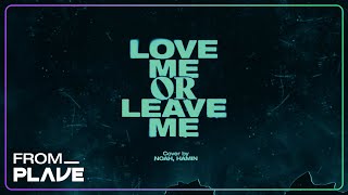 [From. PLAVE] 노아 & 하민 - Love me or Leave me (원곡 : DAY6)｜#플레이브 #PLAVE image
