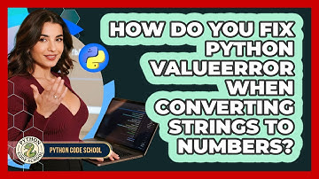 How Do You Fix Python ValueError When Converting Strings To Numbers? - Python Code School