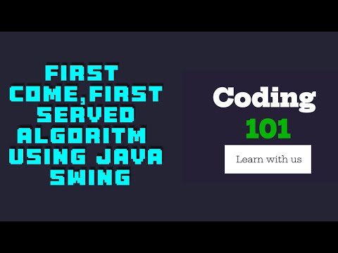 First Come, First Served (FCFS) Algorithm using Java Swings