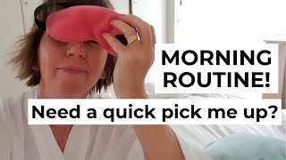 Need a pick me up? Morning Routine Motivation...any time of day!